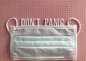 Don't Panic  Written on a mask